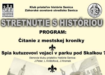 Senica - Stretnutie s históriou