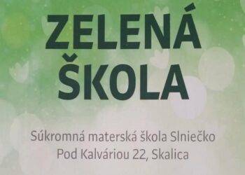 Skalické Slniečko je „Zelená škola“     /                TS