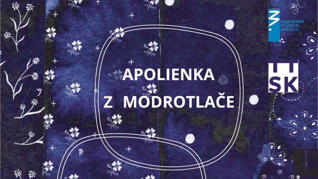 Apolienka z modrotlače Záhorské múzeum, Skalica